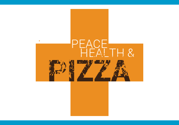 Peace Health and Pizza