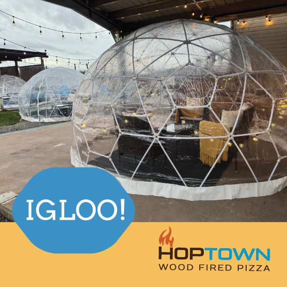 HopTown igloo